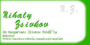 mihaly zsivkov business card